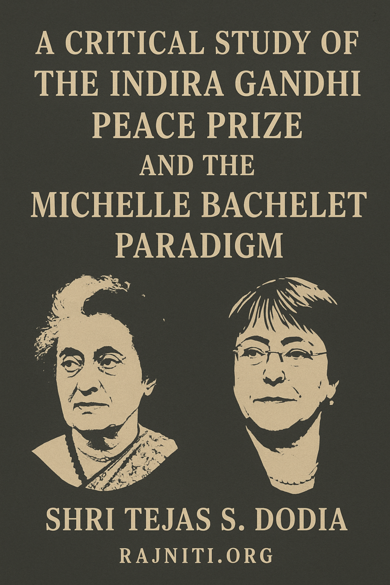 A CRITICAL STUDY OF THE INDIRA GANDHI PEACE PRIZE AND THE MICHELLE BACHELET PARADIGM